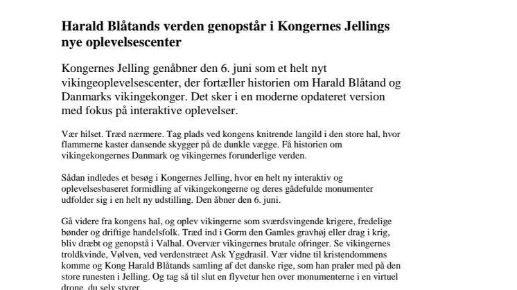 Harald Blåtands verden genopstår i Kongernes Jellings nye oplevelsescenter