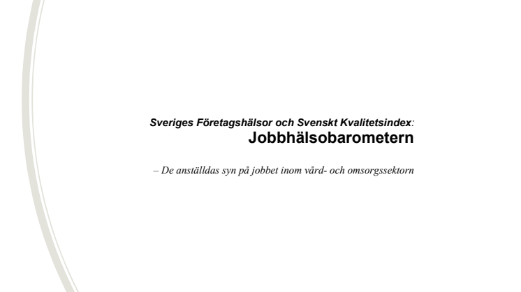 Jobbhälsobarometern, Vård- och omsorg, 2013