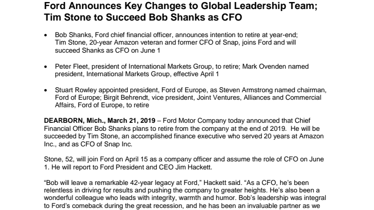 Ford Announces Key Changes to Global Leadership Team; Tim Stone to Succeed Bob Shanks as CFO