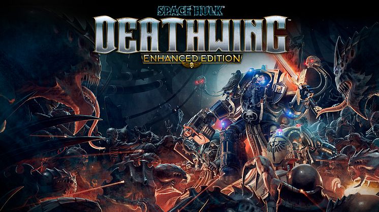 Space Hulk: Deathwing - Enhanced Edition releases TODAY on PlayStation 4 and PC! 