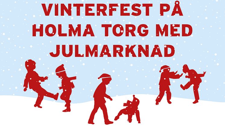 Vinterfest på Holma torg med julmarknad