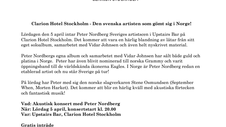 Clarion Hotel Stockholm - Den svenska artisten som gömt sig i Norge!