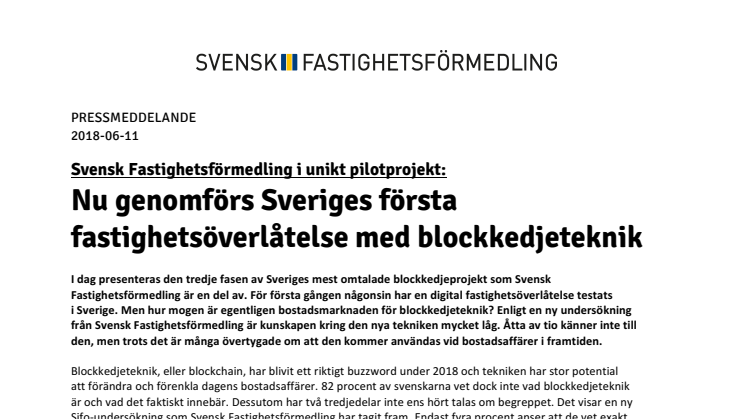 Svensk Fastighetsförmedling i unikt pilotprojekt: Nu genomförs Sveriges första fastighetsöverlåtelse med blockkedjeteknik