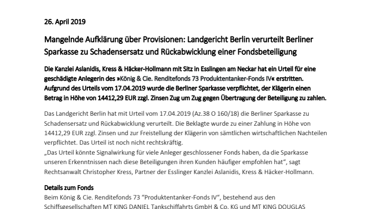 Mangelnde Aufklärung über Provisionen: Landgericht Berlin verurteilt Berliner Sparkasse zu Schadensersatz und Rückabwicklung einer Fondsbeteiligung 