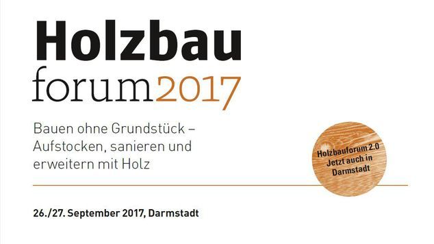 Holzbauforum 2017 in Darmstadt