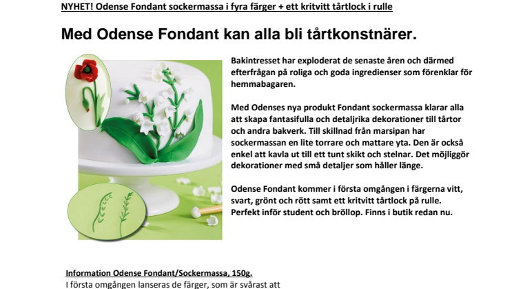 Med Odense Fondant kan alla bli tårtkonstnärer. 