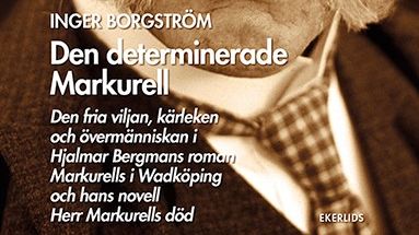 Den determinerade Markurell av Inger Borgström