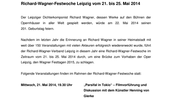 Richard Wagner: Festwoche vom 21. bis 25. Mai 2014 würdigt Leipziger Komponisten