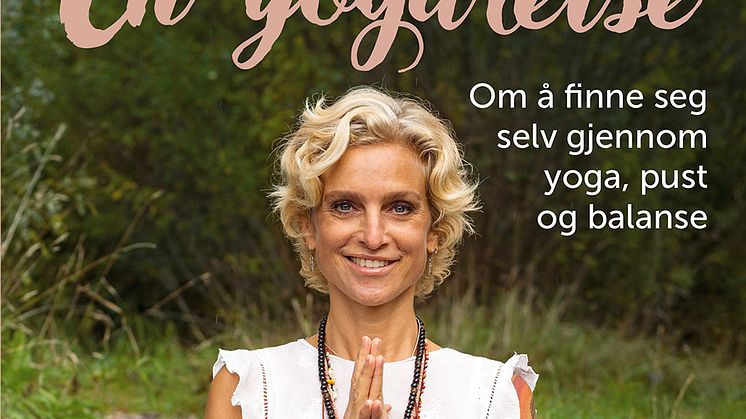 En yogareise - Om å finne seg selv gjennom yoga, pust og balanse