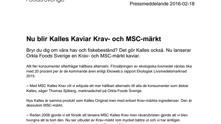 Nu blir Kalles Kaviar Krav- och MSC-märkt