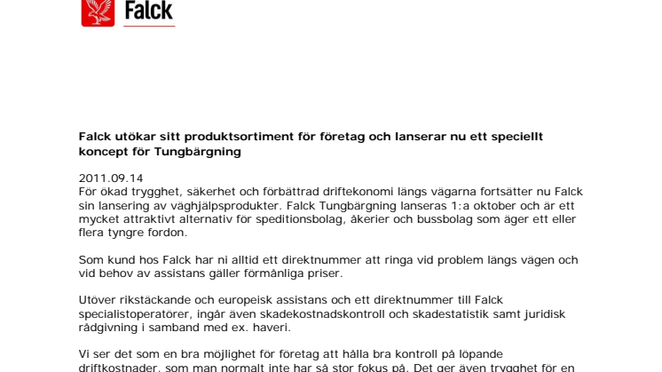 Falck utökar sitt produktsortiment för företag och lanserar nu ett speciellt koncept för Tungbärgning