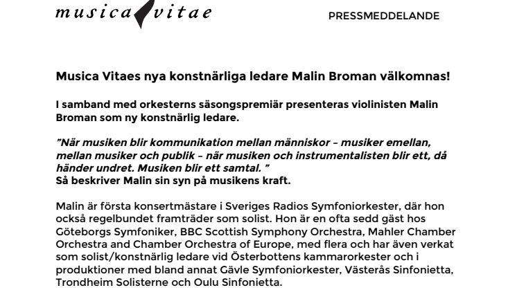 Musica Vitaes nya konstnärliga ledare Malin Broman välkomnas!