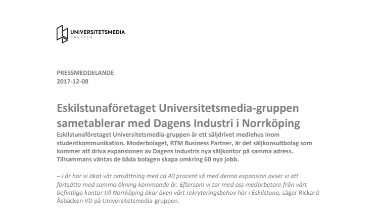 Eskilstunaföretaget Universitetsmedia-gruppen sametablerar med Dagens Industri i Norrköping 