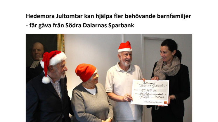 Hedemora Jultomtar kan hjälpa fler behövande barnfamiljer - får gåva från Södra Dalarnas Sparbank 
