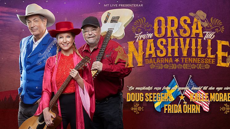 FRÅN ORSA TILL NASHVILLE 2/4 Kalle Moraeus, Frida Öhrn och Doug Seegers