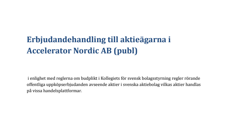 Erbjudandehandling från Nortal Investments AB angående budpliktsbud på Accelerator Nordic AB