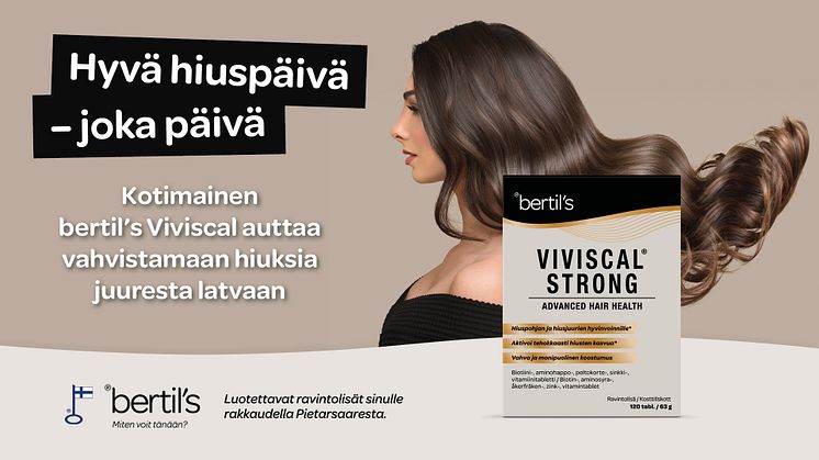 Kotimainen vahva bertil´s Viviscal Strong haastaa hiusravintolisämarkkinassa