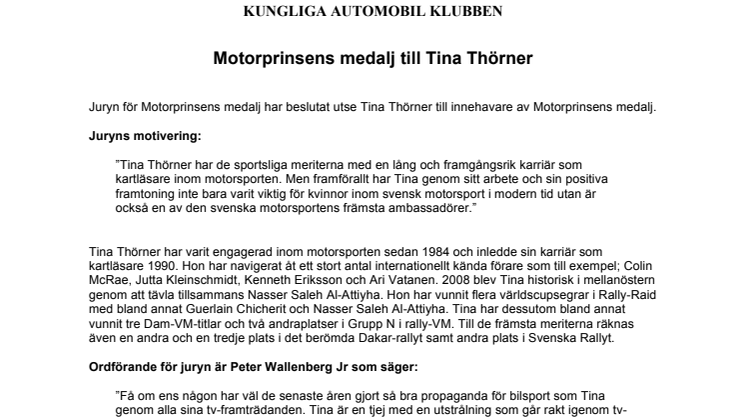 KUNGLIGA AUTOMOBIL KLUBBEN - Motorprinsens medalj till Tina Thörner 