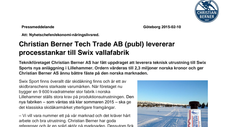 Christian Berner Tech Trade AB (publ) levererar processtankar till Swix vallafabrik