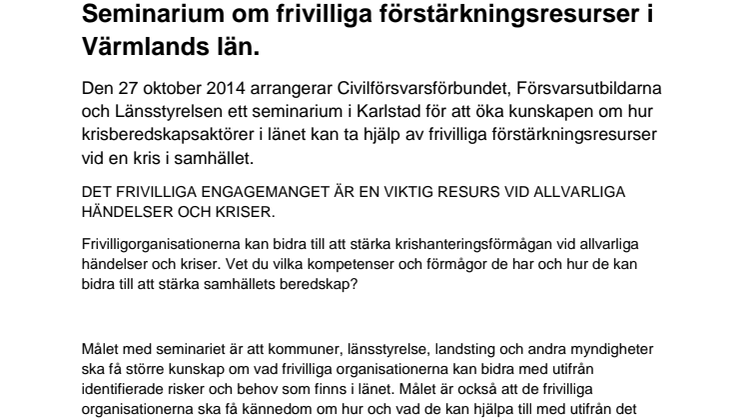 Program: Seminarium om frivilliga förstärkningsresurser i Värmlands län. (PDF)