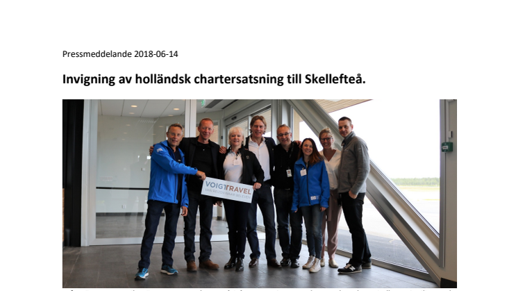 Invigning av holländsk chartersatsning till Skellefteå.