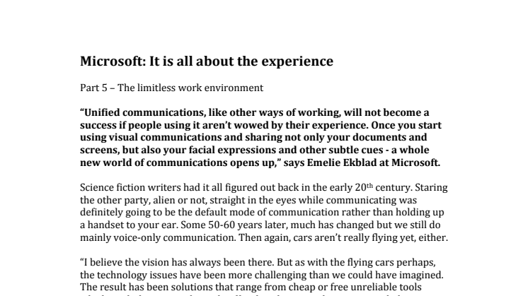 Microsoft: It is all about the experience