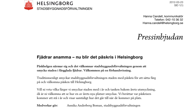 PRESSINBJUDAN: Fjädrar anamma – nu blir det påskris i Helsingborg