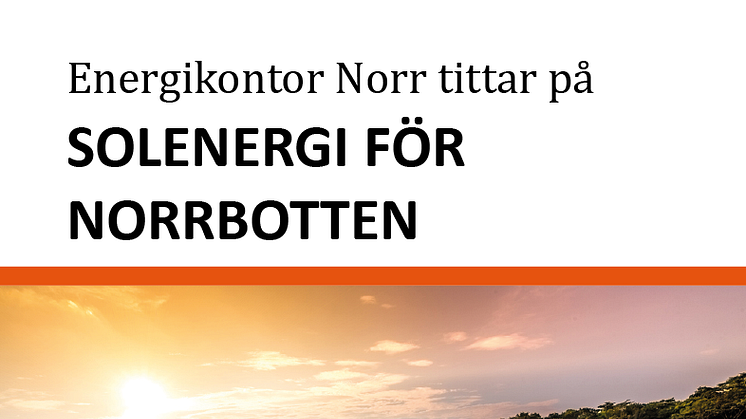 Omvärldsanalys  – Energikontor Norr tittar på solenergi för Norrbotten