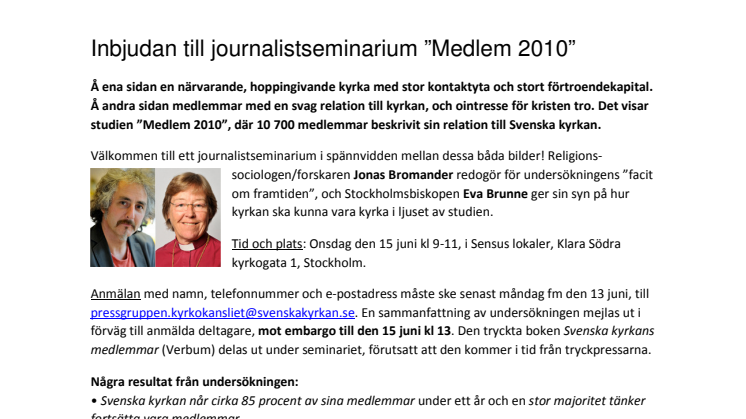 Inbjudan till journalistseminarium ”Medlem 2010”