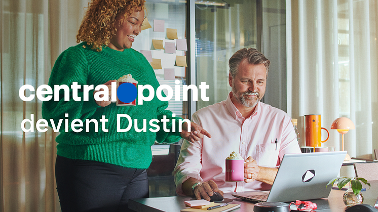 Dustin : nouveau nom des entreprises Centralpoint et Vincere