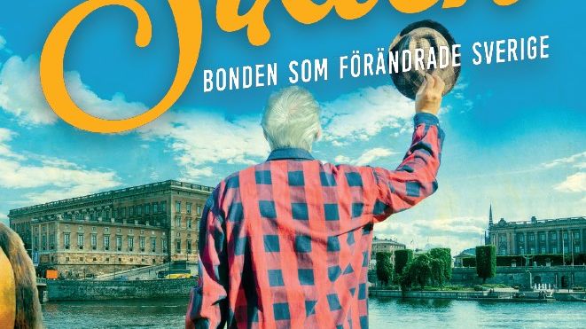 Börje Börjesson släpper romanen "Sixten, bonden som förändrade Sverige" 