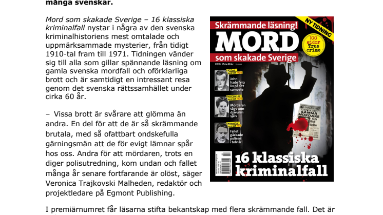 Egmont släpper tidning om uppmärksammade svenska kriminalfall