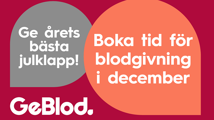 Ge årets bästa julklapp – boka tid för blodgivning i december