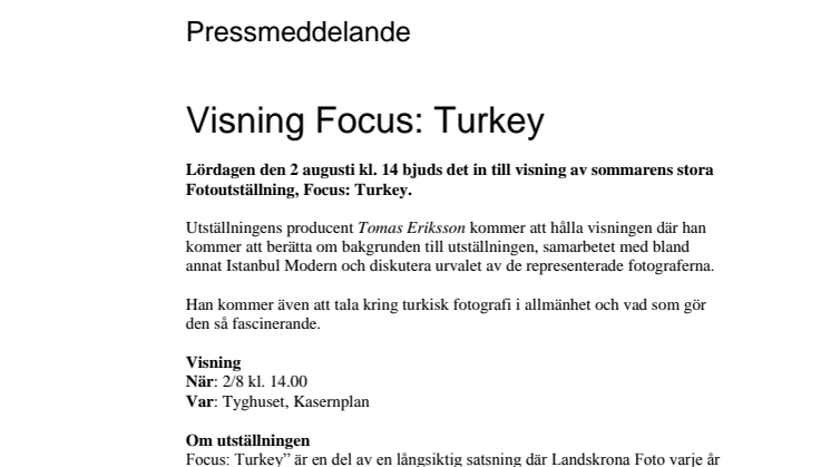 Visning Focus: Turkey 2 augusti