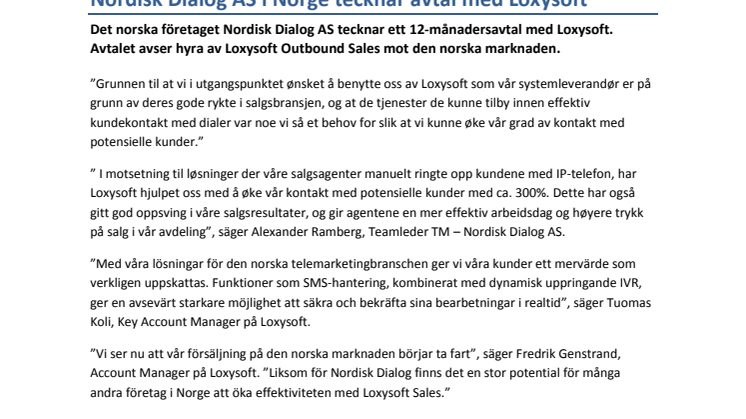 Nordisk Dialog AS i Norge tecknar avtal med Loxysoft