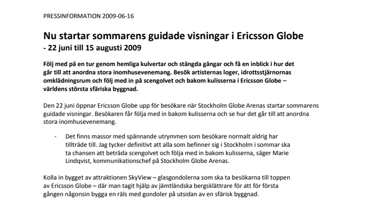 Nu startar sommarens guidade visningar i Ericsson Globe