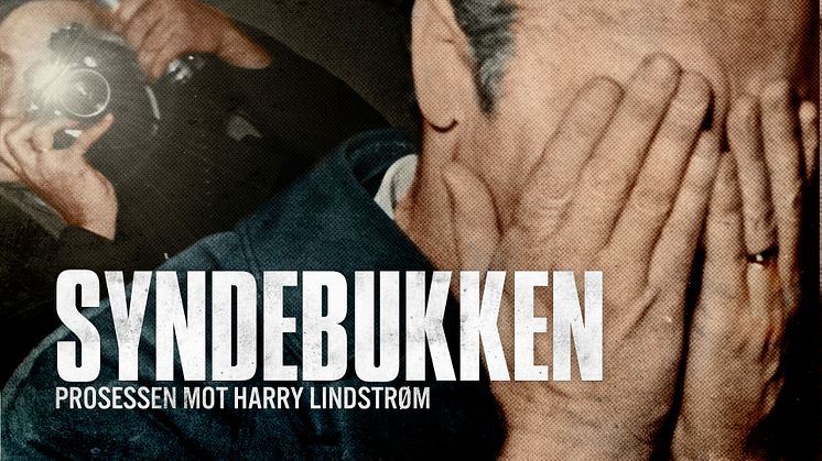 Oslopremiere på dokumentarfilmen Syndebukken – prosessen mot Harry Lindstrøm