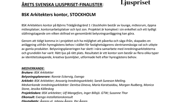 Projektfakta om finalisterna i tävlingen Svenska Ljuspriset