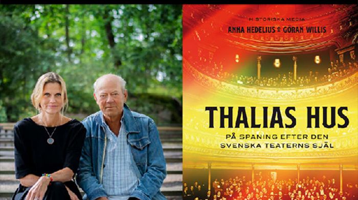 Anna Hedelius och Göran Willis är författare till boken Thalias hus.