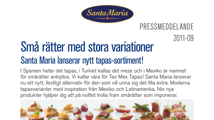 Små rätter med stora variationer. Santa Maria lanserar nytt tapas-sortiment!