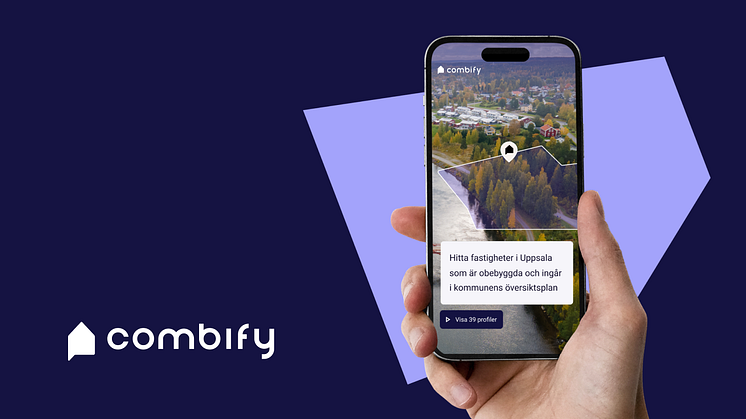 Combify lanserar AI plattform som hittar exploateringsmöjligheter över hela Sverige