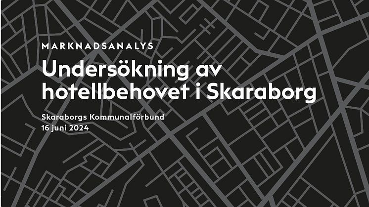 Undersökning av hotellbehovet i Skaraborg har undersökts under våren 2024. 