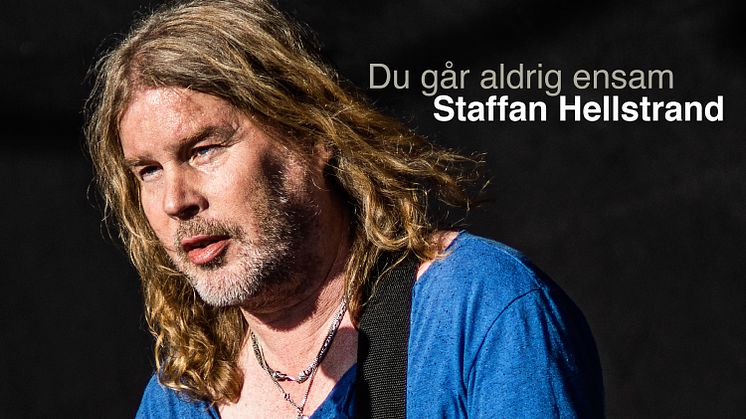 NYTT ALBUM. Staffan Hellstrand släpper första livealbumet inkl tidigare outgiven låt