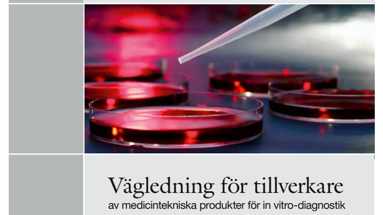 Vägledning för tillverkare av medicintekniska produkter för in vitro-diagnostik