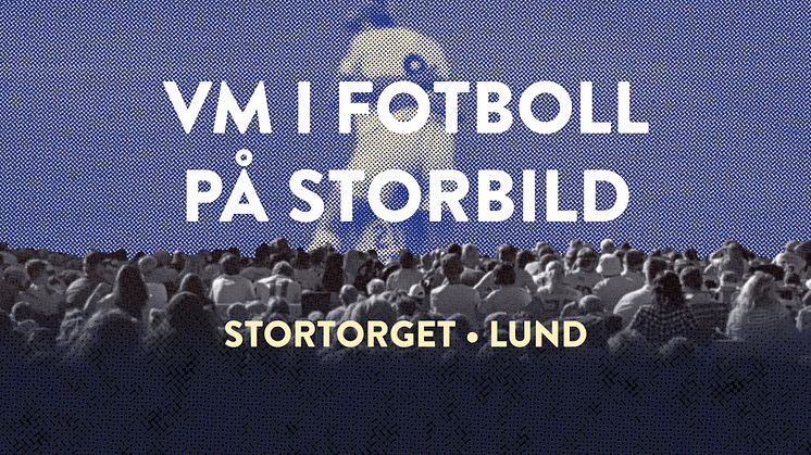Storbildsvisning av VM i fotboll på Stortorget i Lund