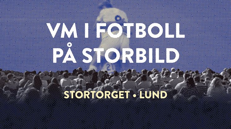 Storbildsvisning av VM i fotboll på Stortorget i Lund