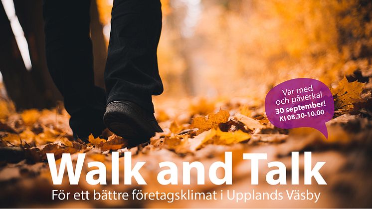 Walk & Talk - För ett bättre företagsklimat i Upplands Väsby