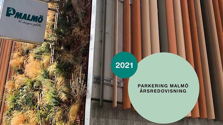 Parkering Malmös årsredovisning 2021