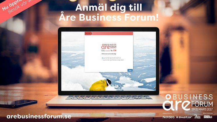 Nu kan du anmäla dig till Åre Business Forum 29-31 mars 2017!