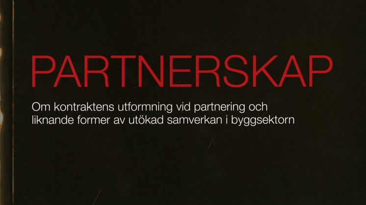 Nya boken ”Partnerskap” tar upp kontraktsutformning vid samverkansformen partnering